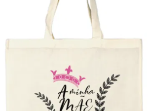 Saco de Pano Cru, MÃE Rainha + Personalização